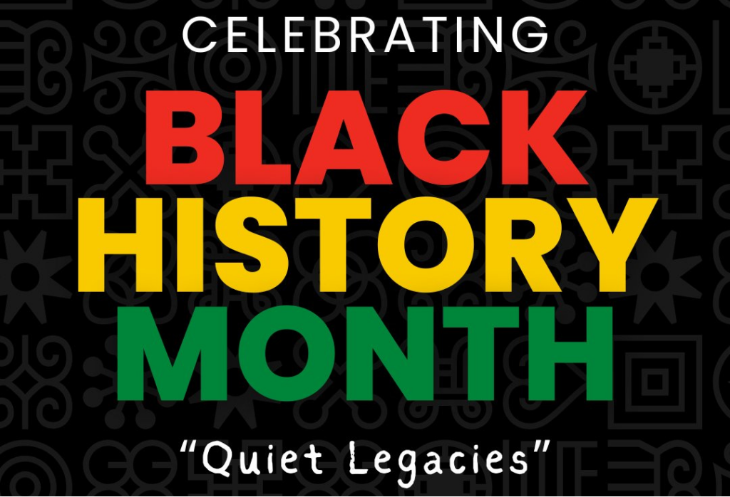 Quiet Legacies: A Black History Month Series
