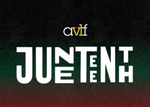 Stylized text on a red, green, and black gradient background reads “avlf” above bold, geometric white letters spelling “JUNETEENTH.”.