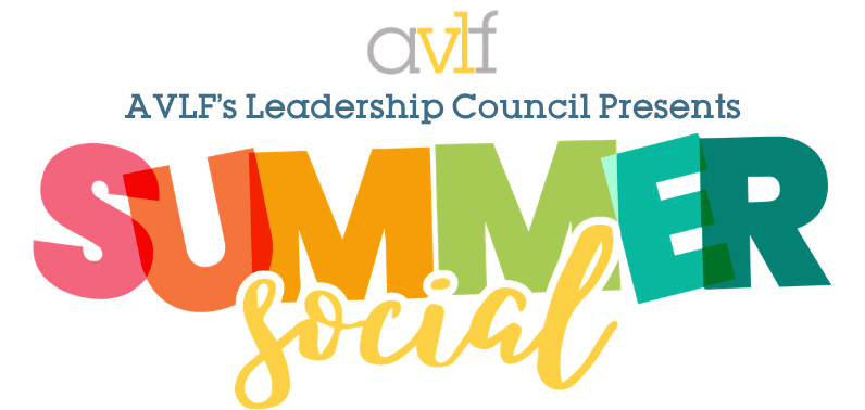 Colorful text graphic reads: "AVLF’s Leadership Council Presents SUMMER social." The word "SUMMER" is in large, overlapping letters in red, orange, yellow, and green, with "social" in yellow script below.