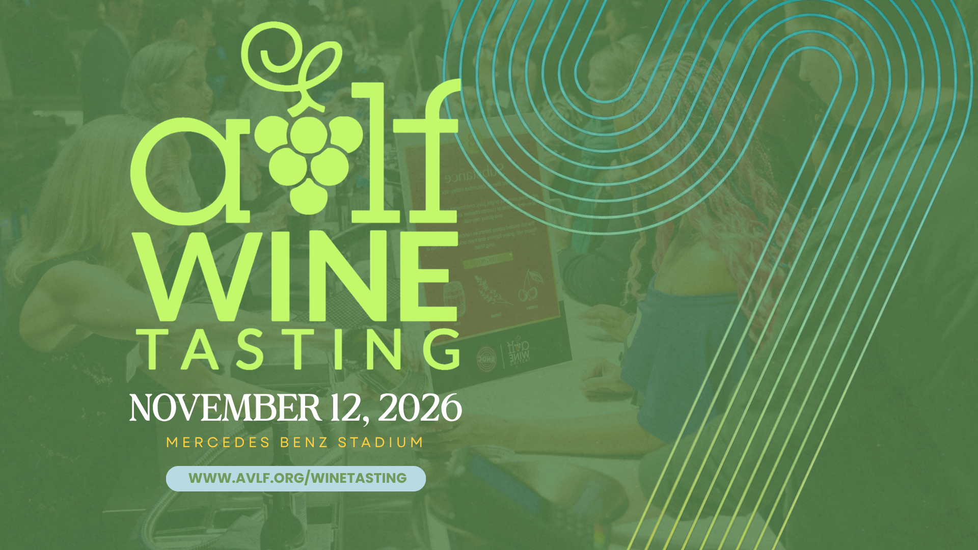 Event graphic for AVLF Wine Tasting at Mercedes Benz Stadium on November 12, 2026, with website link www.avlf.org/winetasting. Background shows people at a wine tasting event.