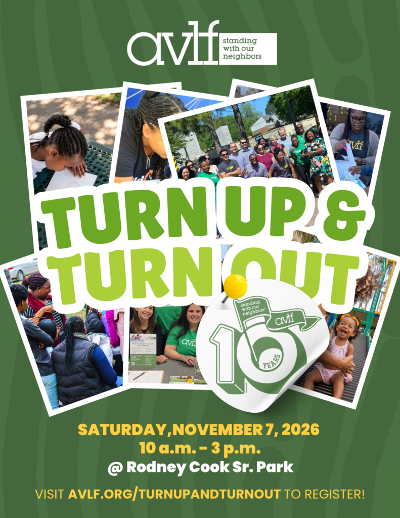 Event flyer for AVLF’s 10-year anniversary celebration, “Turn Up & Turn Out,” on November 7, 2026, from 10 a.m. to 3 p.m. at Rodney Cook Sr. Park, featuring photos of community members and a link to register at AVLF.org/turnupandturnout.