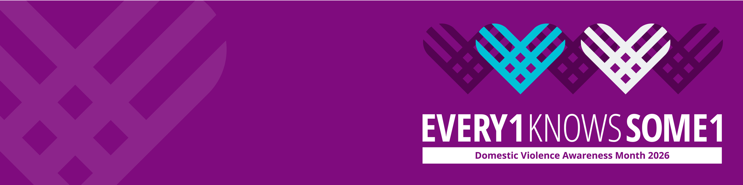 Banner for Domestic Violence Awareness Month 2026 featuring four interconnected heart symbols and the text “EVERY1 KNOWS SOME1.”.